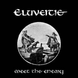 Eluveitie : Meet the Enemy